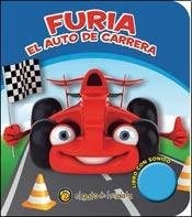Papel FURIA EL AUTO DE CARRERA (COLECCION SONIDOS DIVERTIDOS) (LIBRO CON SONIDO) (CARTONE)
