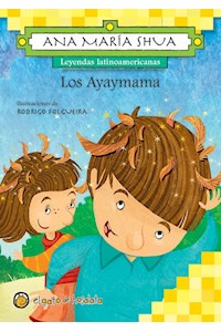 Papel Ayaymama Los (Leyendas Latinoamericanas)