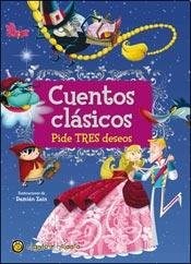 Papel CUENTOS CLASICOS PIDE TRES DESEOS (COLECCION VARITA MAGICA) (CARTONE) MAYUSCULA