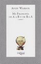 Papel MI FILOSOFIA DE A A B Y DE B A A (COLECCION FABULA)