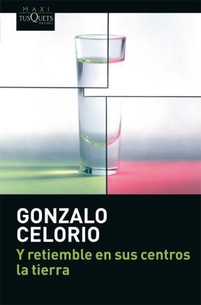 Papel Y RETIEMBLE EN SUS CENTROS LA TIERRA (COLECCION MAXI)