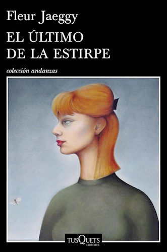 Papel ULTIMO DE LA ESTIRPE (COLECCION ANDANZAS)