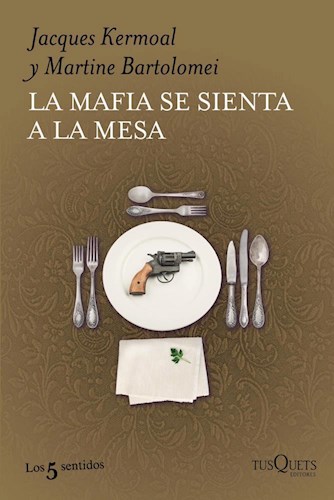 Papel MAFIA SE SIENTA A LA MESA (COLECCION 5 SENTIDOS)