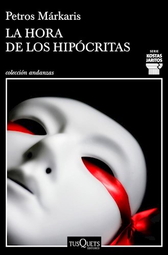 La Hora De Los Hipocritas por MARKARIS PETROS - 9789876706148 ...