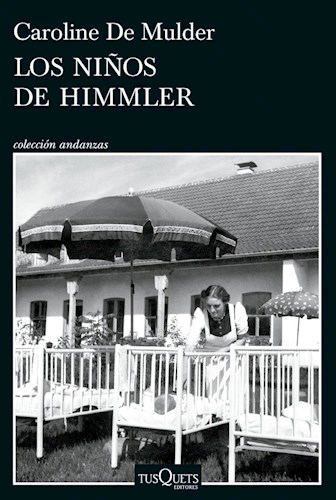 Papel NIÑOS DE HIMMLER (COLECCION ANDANZAS)
