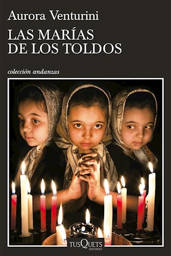 Papel MARIA DE LOS TOLDOS (COLECCION ANDANZAS)