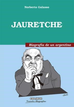Papel JAURETCHE, BIOGRAFIA DE UN ARGENTINO