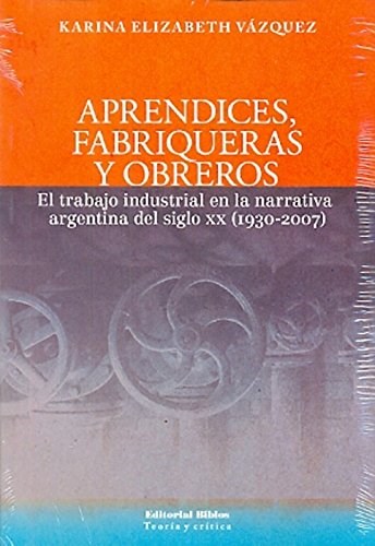 Papel APRENDICES, FABRIQUERAS Y OBREROS