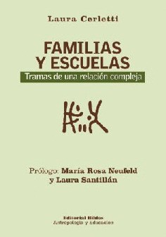 Papel FAMILIAS Y ESCUELAS. TRAMAS DE UNA RELACIÓN COMPLEJA