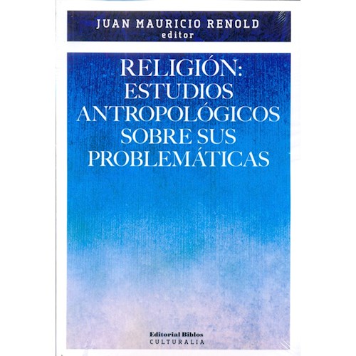 Papel RELIGION: ESTUDIOS ANTROPOLOGICOS SOBRE SUS PROBLEMATICAS