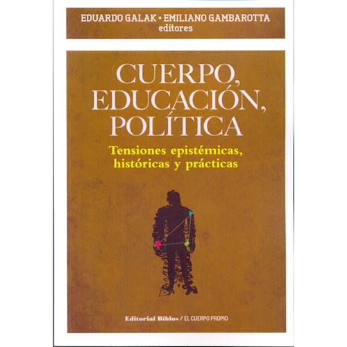 Papel CUERPO, EDUCACION, POLITICA
