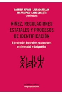 Papel Niñez, Regulaciones Estatales Y Procesos De Identificación