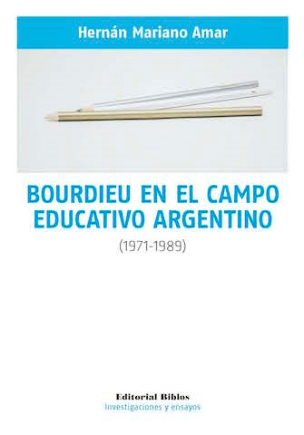  Bourdieu En El Campo Educativo Argentino