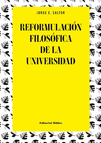  Reformulación Filosófica De La Universidad