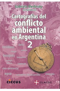 Papel Cartografías Del Conflicto Ambiental En Argentina 2