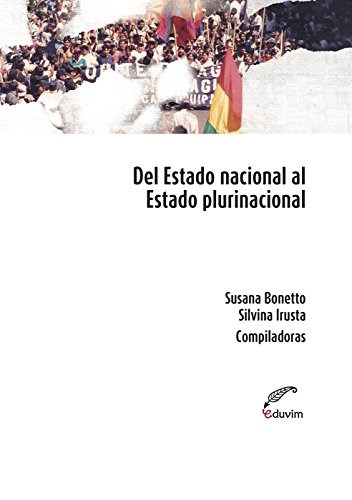 Papel DEL ESTADO NACIONAL AL ESTADO PLURINACIONAL