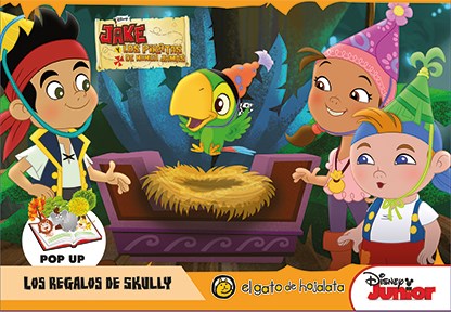 Papel REGALOS DE SKULLY (JAKE Y LOS PIRATAS DE NUNCA JAMAS) (COLECCION POP UP DISNEY) (CARTONE)