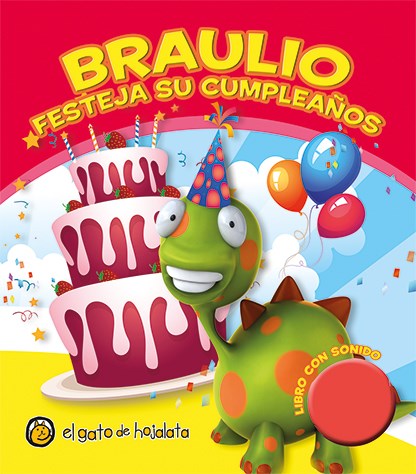 Papel BRAULIO FESTEJA SU CUMPLEAÑOS (COLECCION SONIDOS DIVERTIDOS) (LIBRO CON SONIDO) (CARTONE)