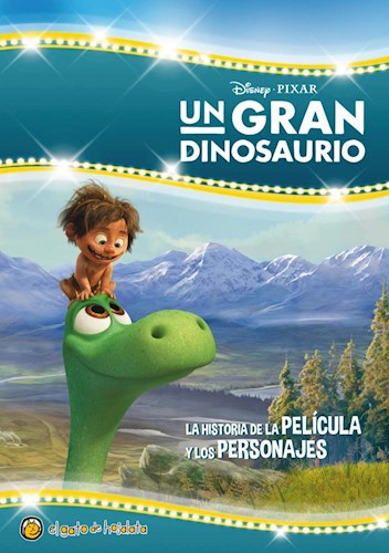 Papel UN GRAN DINOSAURIO LA HISTORIA DE LA PELICULA Y LOS PERSONAJES (CUENTOS DE PELICULA) (CARTONE)