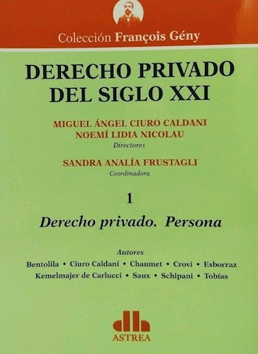 Papel DERECHO PRIVADO PERSONA 1 (DERECHO PRIVADO DEL SIGLO XXI) (COLECCION FRANCOIS GENY)