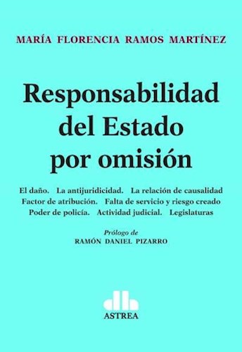 Papel RESPONSABILIDAD DEL ESTADO POR OMISION (PROLOGO DE RAMON DANIEL PIZARRO)