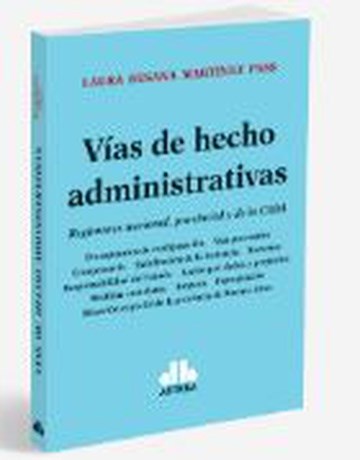 Papel VIAS DE HECHO ADMINISTRATIVAS REGIMENES NACIONAL PROVINCIAL Y DE LA CABA