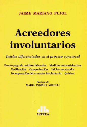 Papel ACREEDORES INVOLUNTARIOS TUTELAS DIFERENCIADAS EN EL PROCESO CONCURSAL