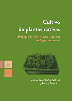  Cultivo De Plantas Nativas  Propagacion Y Viverismo De Espec