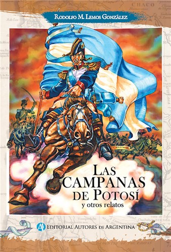  Las Campanas De Potosí Y Otros Relatos