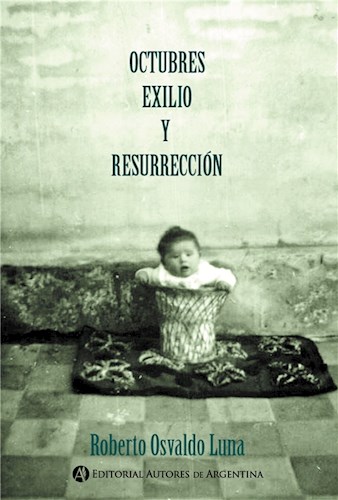  Octubres  Exilio Y Resurrección