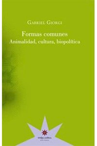 Papel Formas Comunes . Animalidad, Cultura, Biopolitica