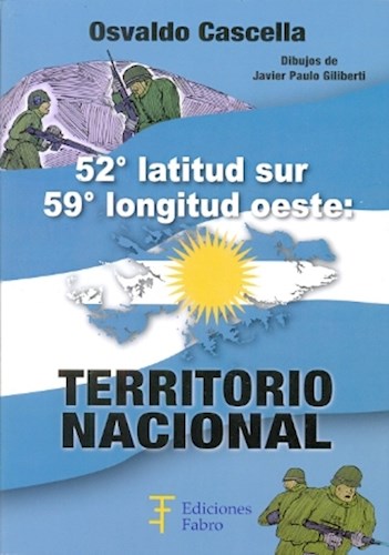 Papel 52 LATITUD SUR 59 LONGITUD OESTE TERRITORIO NACIONAL (RUSTICA)