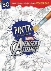 Papel PINTA EL UNIVERSO DE MARVEL AVENGERS ASSEMBLE (80 DIVERTIDAS PAGINAS PARA COLOREAR)