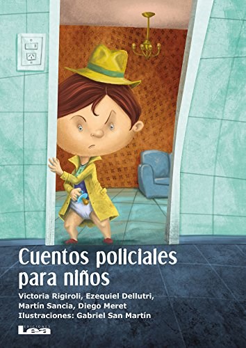 Papel CUENTOS POLICIALES PARA NIÑOS (COLECCION LA BRUJULA Y LA VELETA 15)