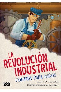Papel La Revolución Industrial Contada Para Niños