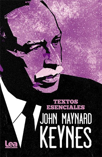 Papel JOHN MAYNARD KEYNES (COLECCION TEXTOS ESENCIALES) (RUSTICA)