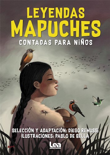Papel LEYENDAS MAPUCHES CONTADAS PARA NIÑOS (COLECCION LA BRUJULA Y LA VELETA)