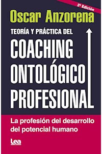 Papel Teoría Y Práctica Del Coaching Ontológico Profesional
