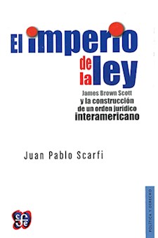Papel EL IMPERIO DE LA LEY. JAMES BROWN SCOTT Y LA