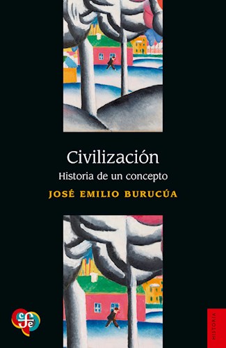 Papel CIVILIZACION HISTORIA DE UN CONCEPTO