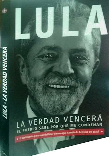  Lula  La Verdad Vencera