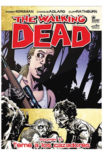 Papel THE WALKING DEAD VOL. 11 TEME A LOS CAZADORES