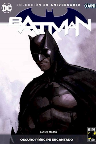 Papel BATMAN 18 OSCURO PRINCIPE ENCANTADO (COLECCION 80 ANIVERSARIO)