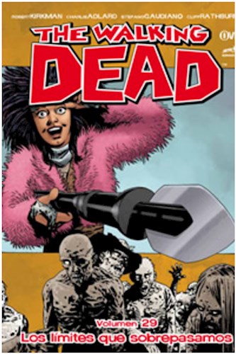 Papel WALKING DEAD 29 LOS LIMITES QUE SOBREPASAMOS (ILUSTRADO)
