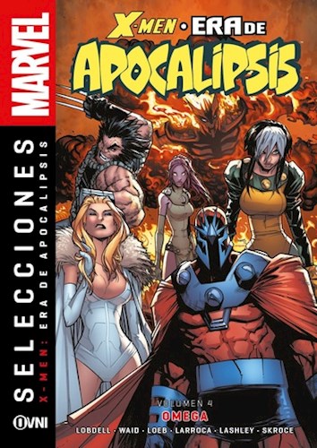 Papel Seleccion Marvel - Era Del Apocalipsis Vol. 4 Omega