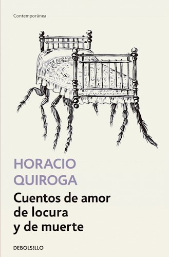  Cuentos De Amor  De Locura Y De Muerte