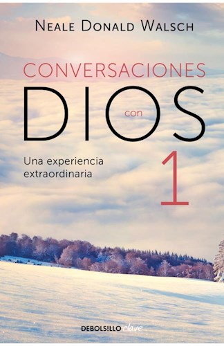 Papel CONVERSACIONES CON DIOS 1 UNA EXPERIENCIA EXTRAORDINARIA (COLECCION CLAVE) (BOLSILLO)