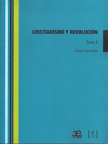  Cristianismo Y Revolucion (Tomo I Y Ii)