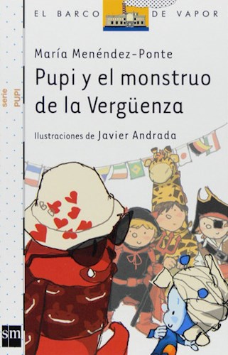 Papel PUPI Y EL MONSTRUO DE LA VERGUENZA (BARCO DE VAPOR BLANCO)(MENEDEZ PONTE MARIA)