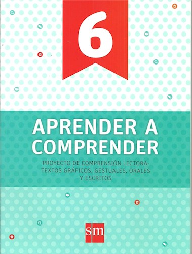 Papel APRENDER A COMPRENDER 6 S M